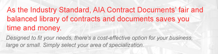 As the Industry Standard, AIA Contract Documents’ fair and balanced library of contracts and documents saves you time and money.